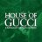 House of GUCCI
